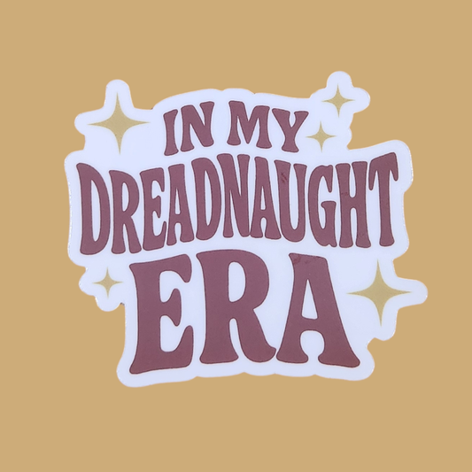 In My Dreadnaught ERA