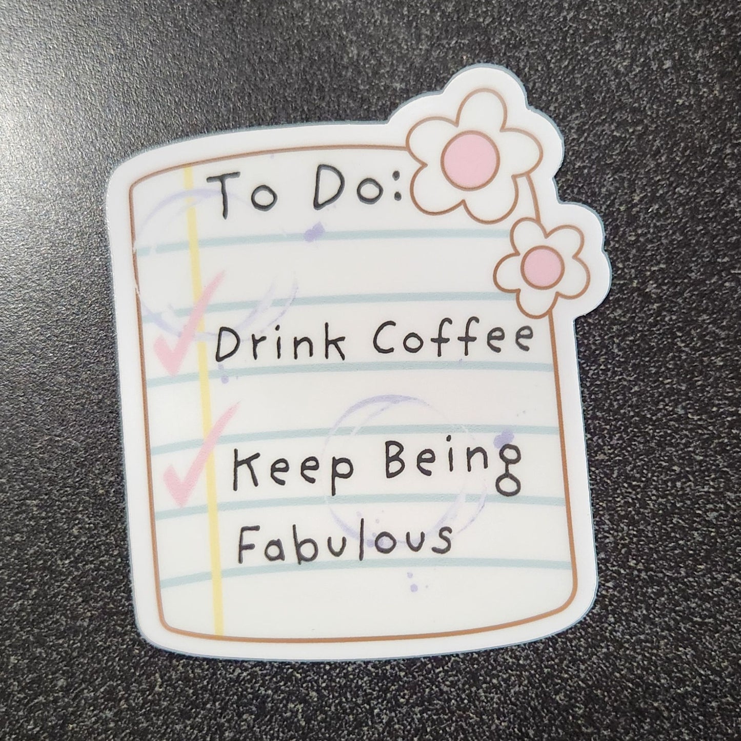 To-Do List Sticker – Drink Coffee & Be Fabulous